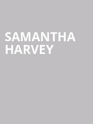 Samantha Harvey at O2 Academy Islington